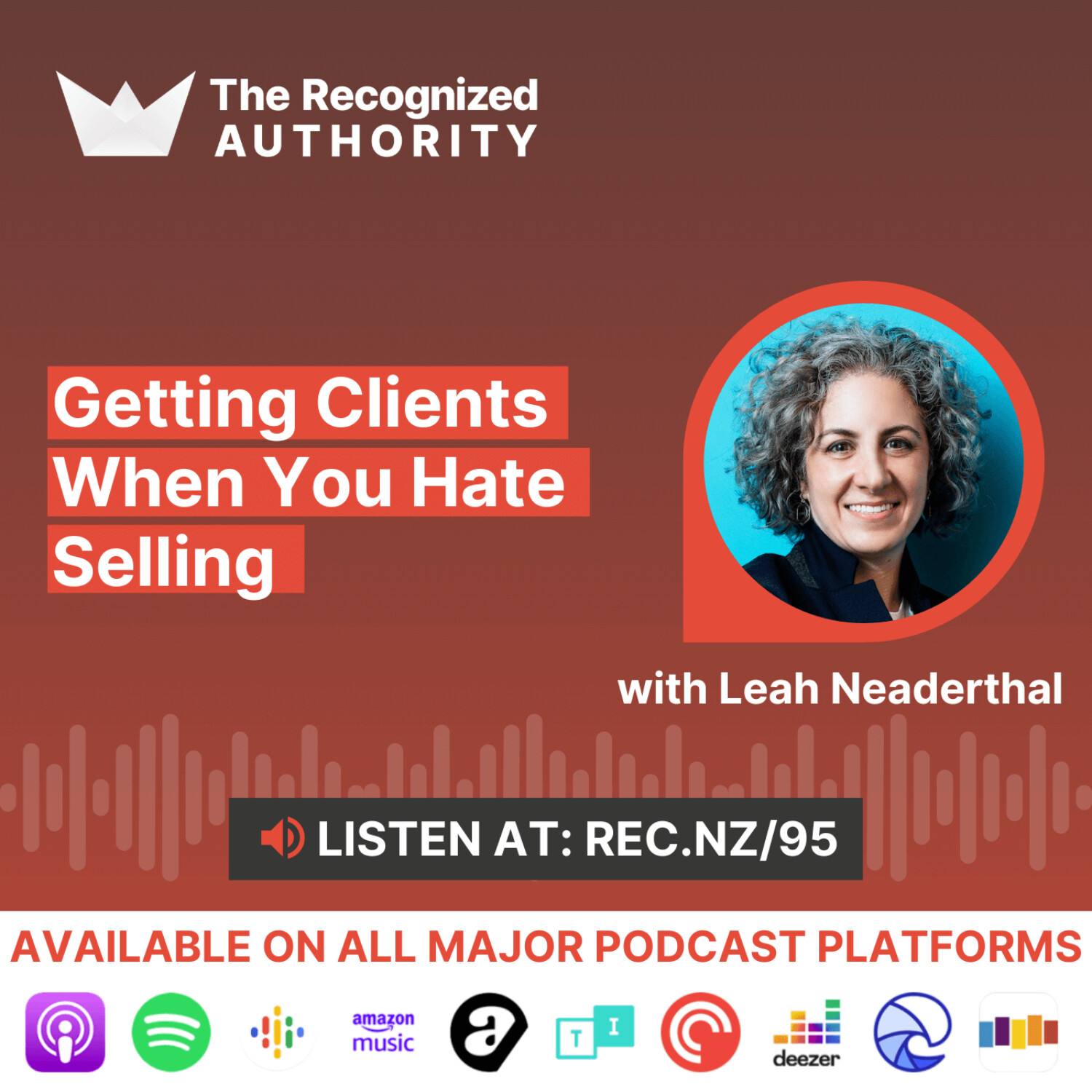 Getting Clients When You Hate Selling with Leah Neaderthal episode artwork
