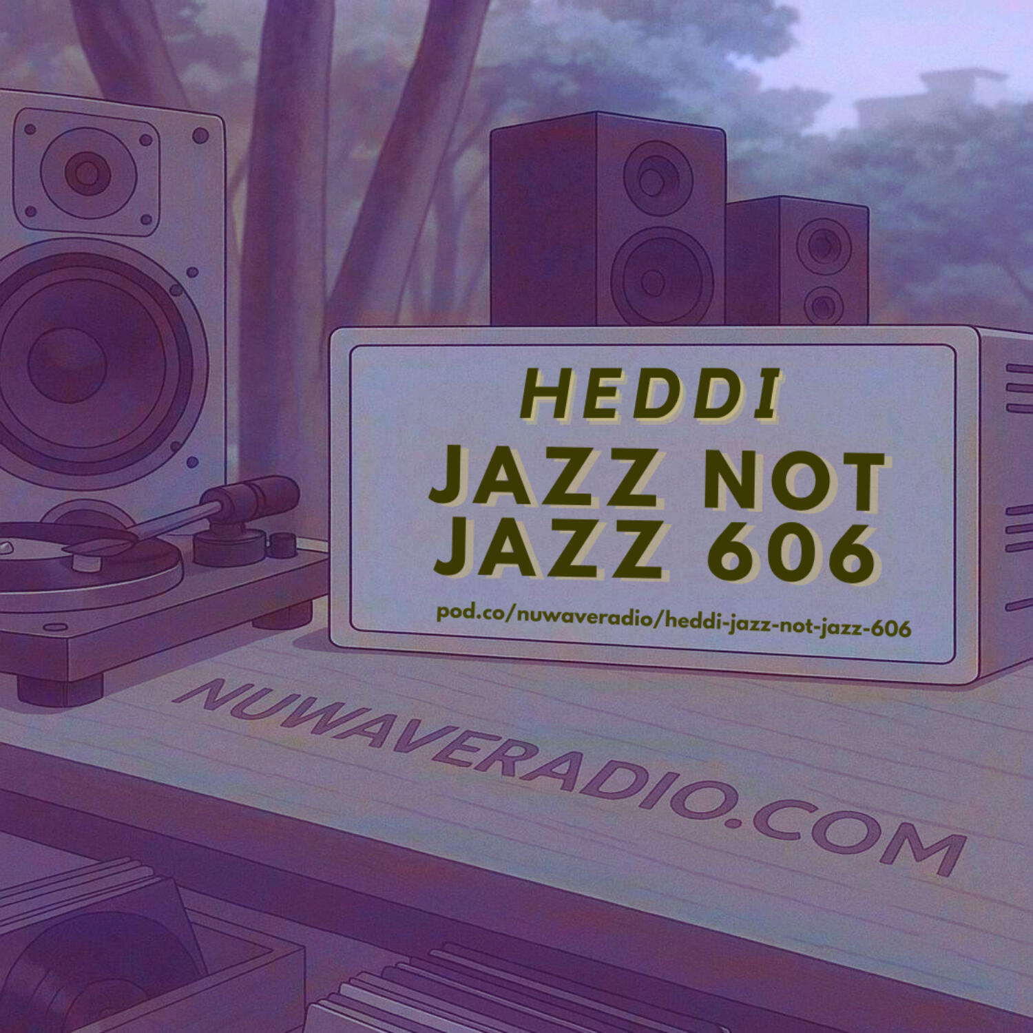 Heddi - Jazz Not Jazz 606