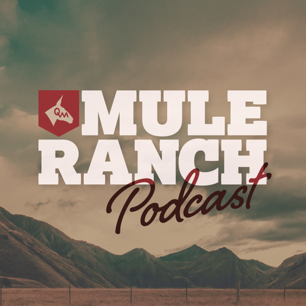 Mule Ranch Podcast artwork