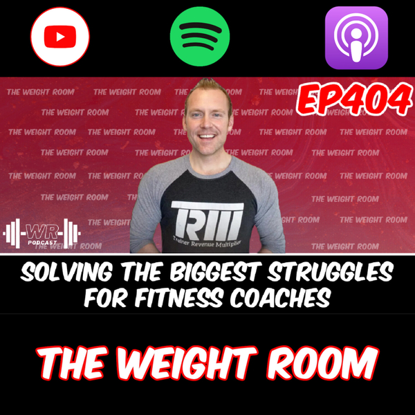 EP404: Thriving as a Fitness Coach: Essential Strategies for Success with Trainer Revenue Multiplier artwork