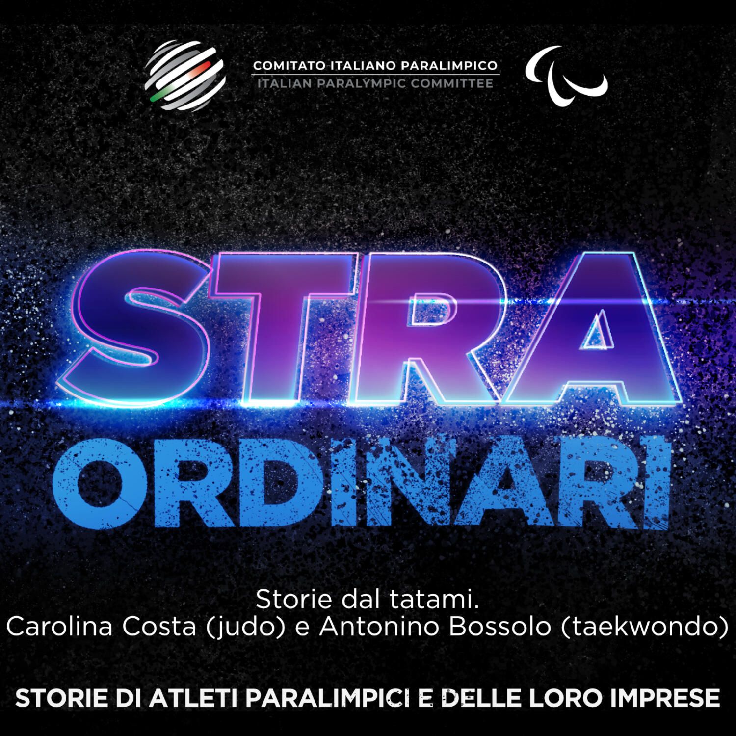 STRAORDINARI - Storie di atleti paralimpici e delle loro imprese