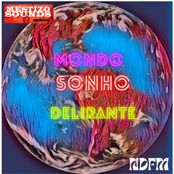 MONDO SONHO DELIRANTE MIX JUNE 2022 artwork