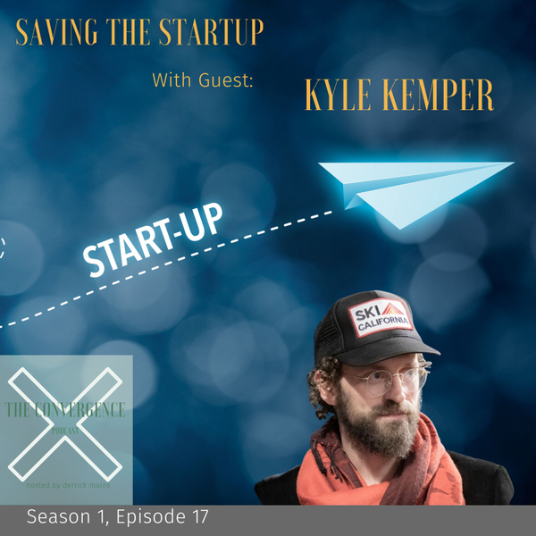 Saving the Startup with Kyle Kemper artwork