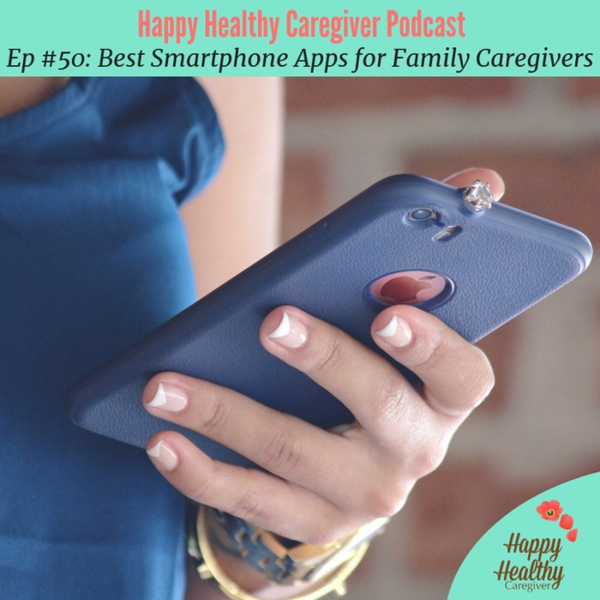 Best Smartphone Apps for Family Caregivers artwork