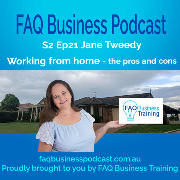 S2 Ep 21 Working from home pros and cons - Jane Tweedy artwork