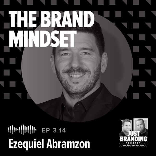 S03.EP14 - The Brand Mindset with Ezequiel Abramzon artwork
