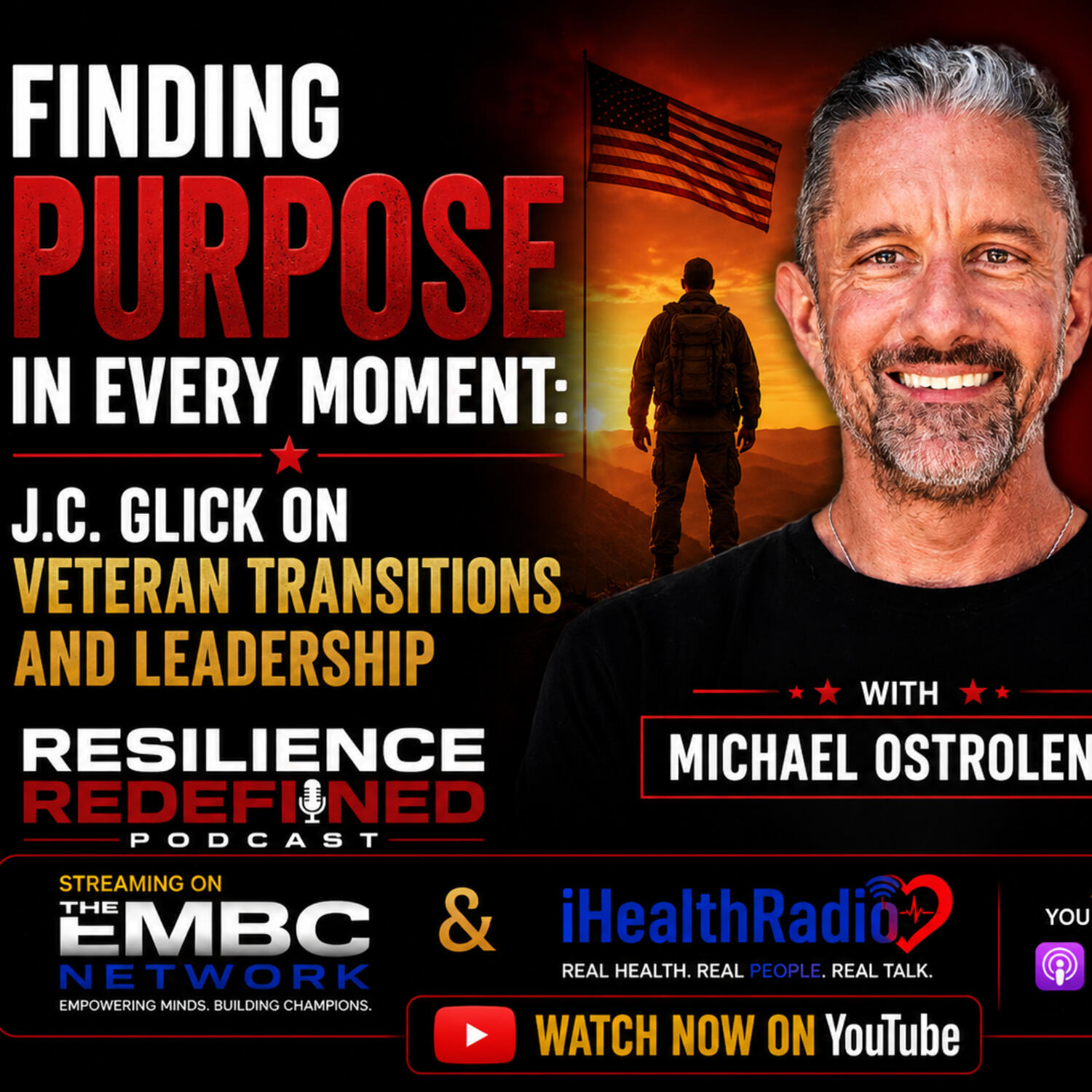 Finding Purpose in Every Moment: J.C. Glick on Veteran Transitions and Leadership episode artwork
