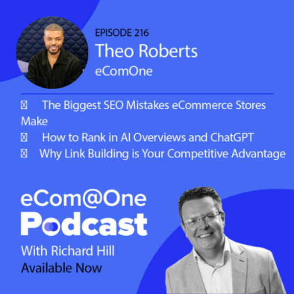 E216: Theo Roberts - STOP IGNORING AI | SEO Strategy That Actually Works artwork