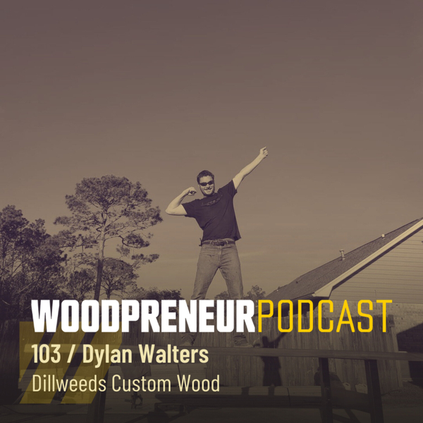 Dylan Walters: Dillweeds Custom Wood artwork