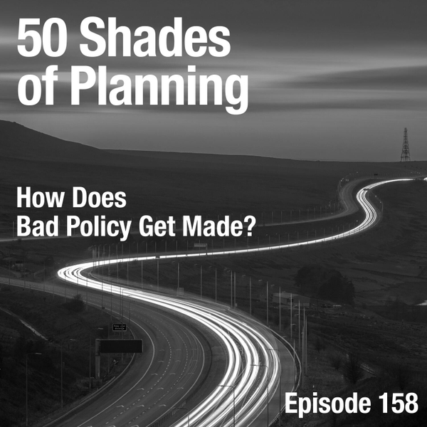 How Does Bad Policy Get Made? artwork