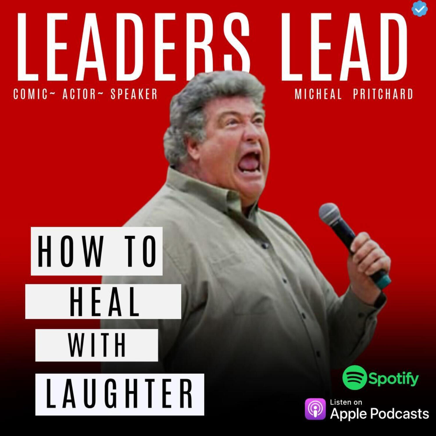 How to Heal with Laughter with Michael Pritchard