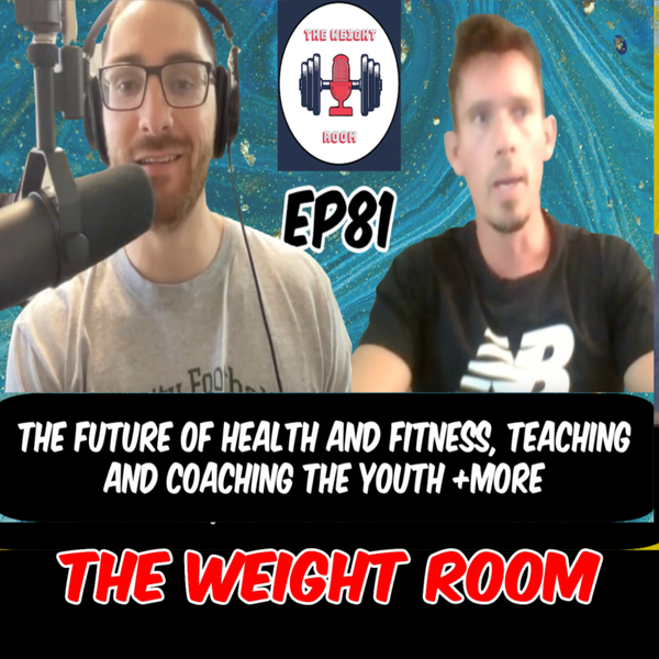 EP81: Andy Clements talks The Future of Health and fitness, Teaching and coaching the youth +MORE artwork