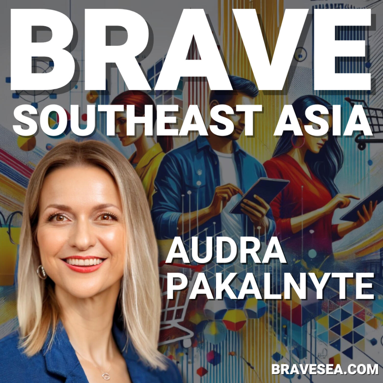 cover of episode Audra Pakalnyte: Lithuania To Malaysia, Adapt & Localize (Groupon Malaysia, KFit & Fave) & First Move VC Partner - E478