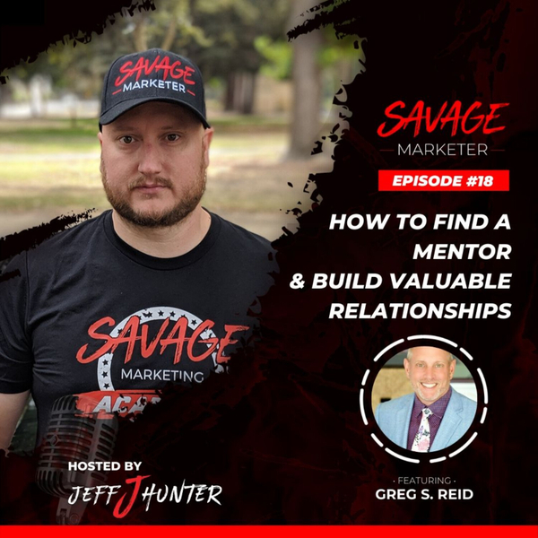 How to Find a Mentor & Build Valuable Relationships with Greg Reid artwork