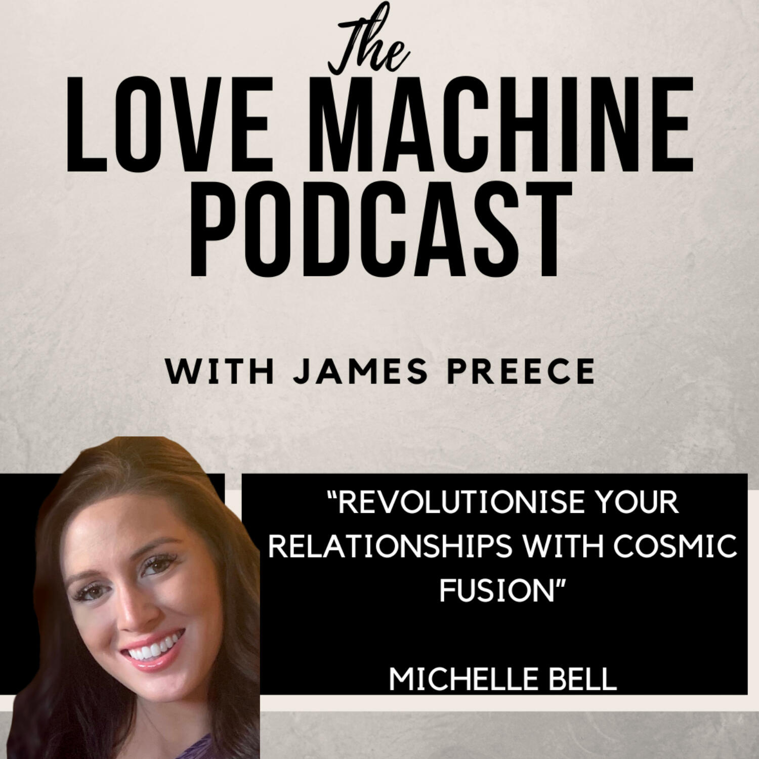 Love Machine with James Preece