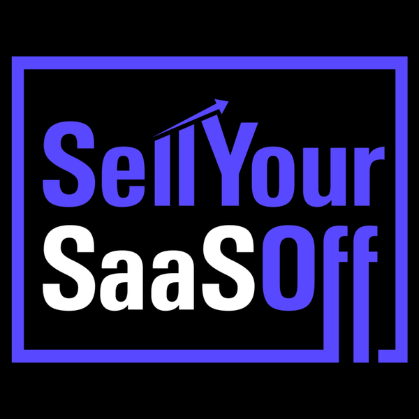 Sell Your SaaS Off artwork