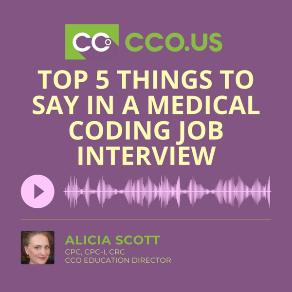 Top 5 Things to Say in a Medical Coding Job Interview artwork