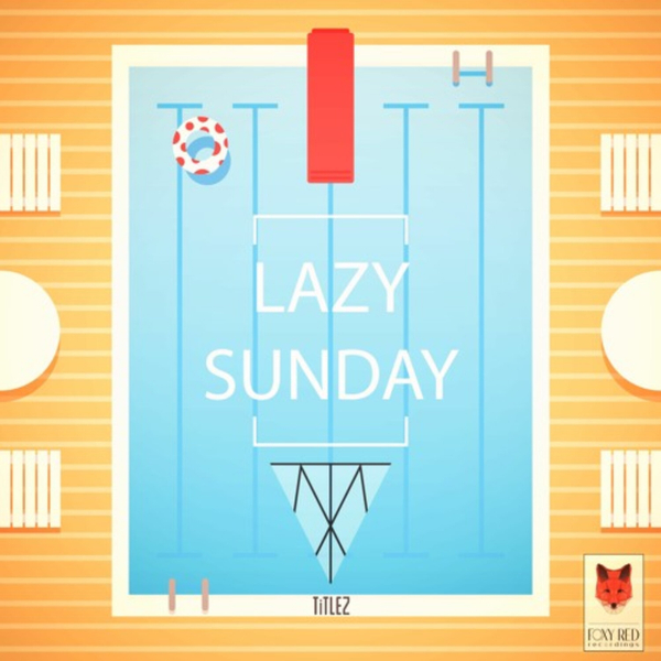 Lazy Sunday Vol. 018 by TiTLEZ artwork