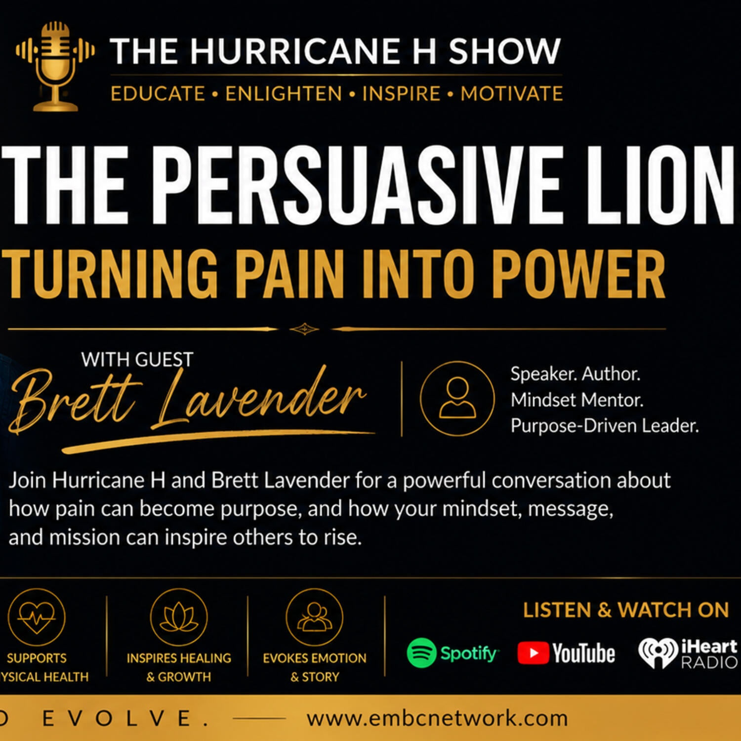 The Persuasive Lion Turning Pain into Power with Brett Lavender episode artwork