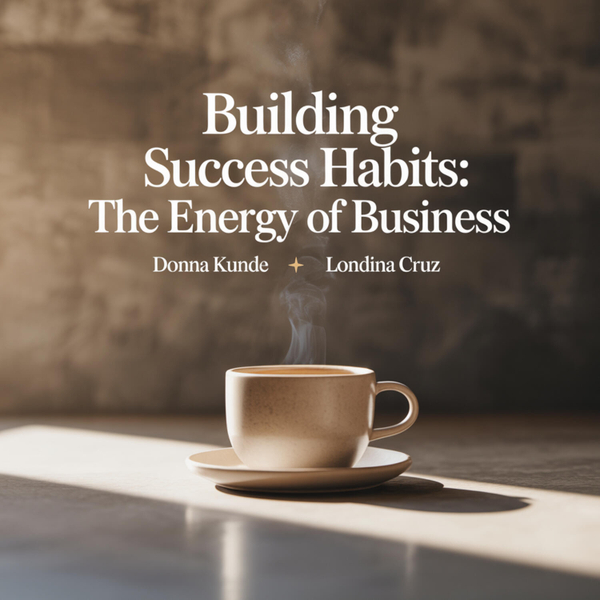 E16 The Energy of Business - How to Use the Law of Cause & Effect artwork