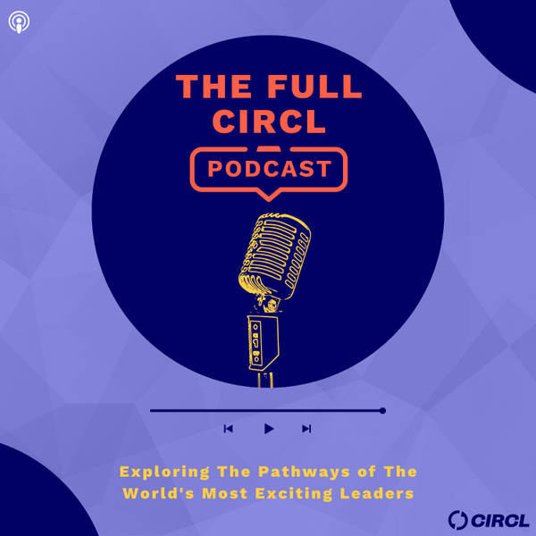 Welcome to The Full Circl Podcast artwork