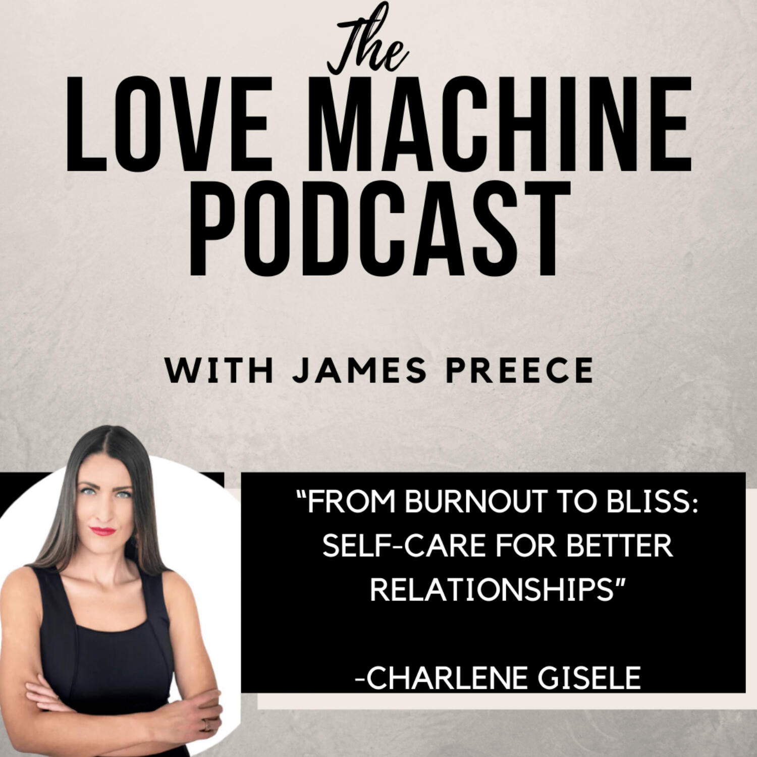 Love Machine with James Preece