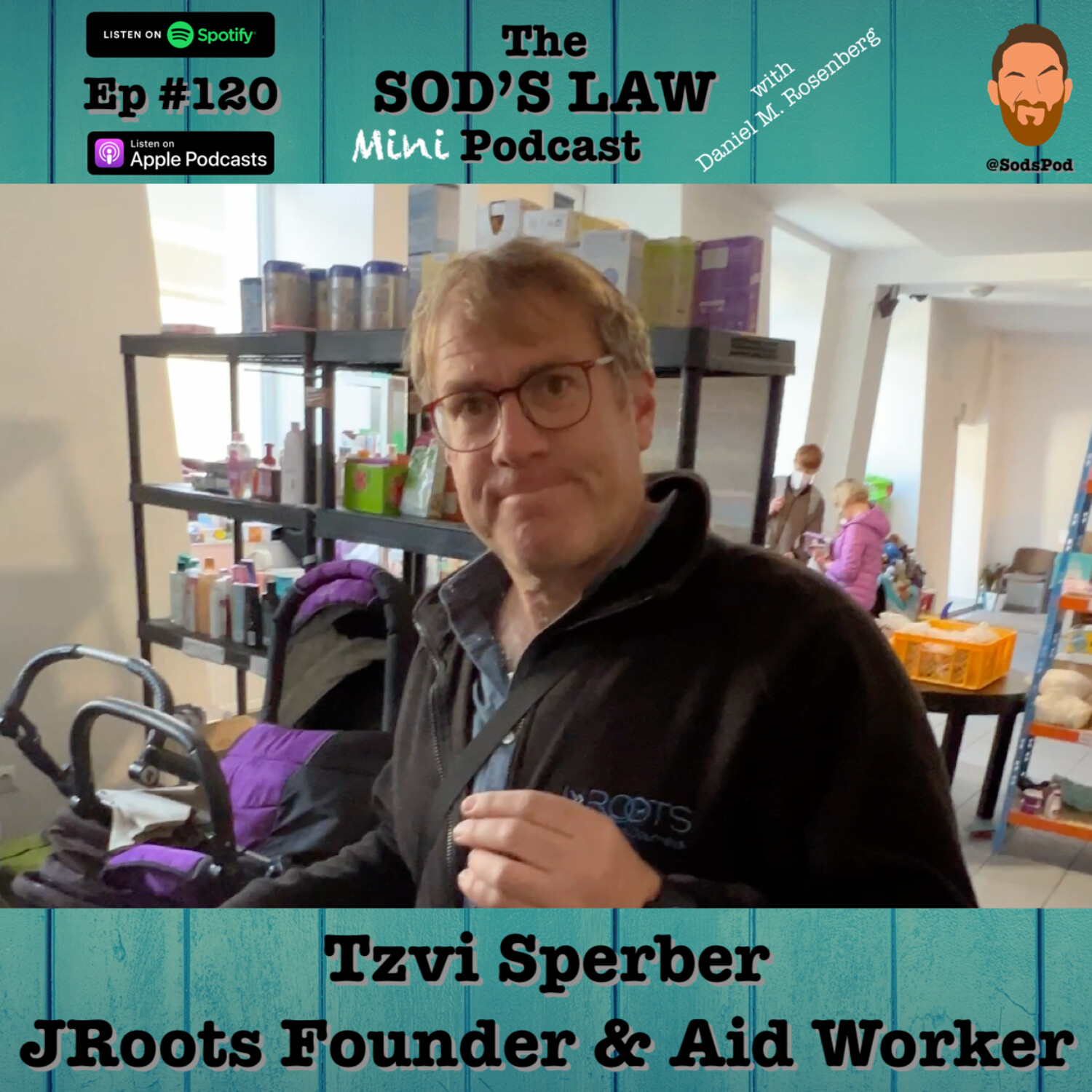 Bonus Ep: Ukrainian Refugee & Aid Worker Stories - Tzvi (JRoots Distribution Centre)