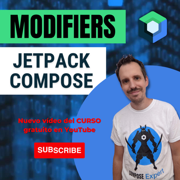 🟢 MODIFIERS: Personaliza cualquier vista en Jetpack Compose| EP 100 artwork