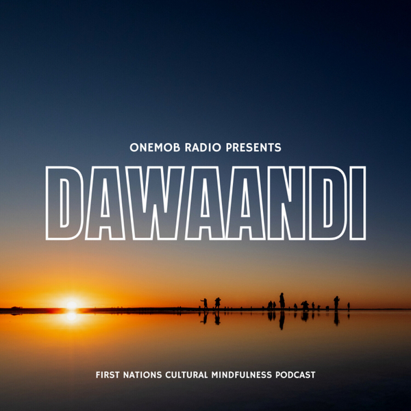 Dawaandi - Cultural Mindfulness artwork