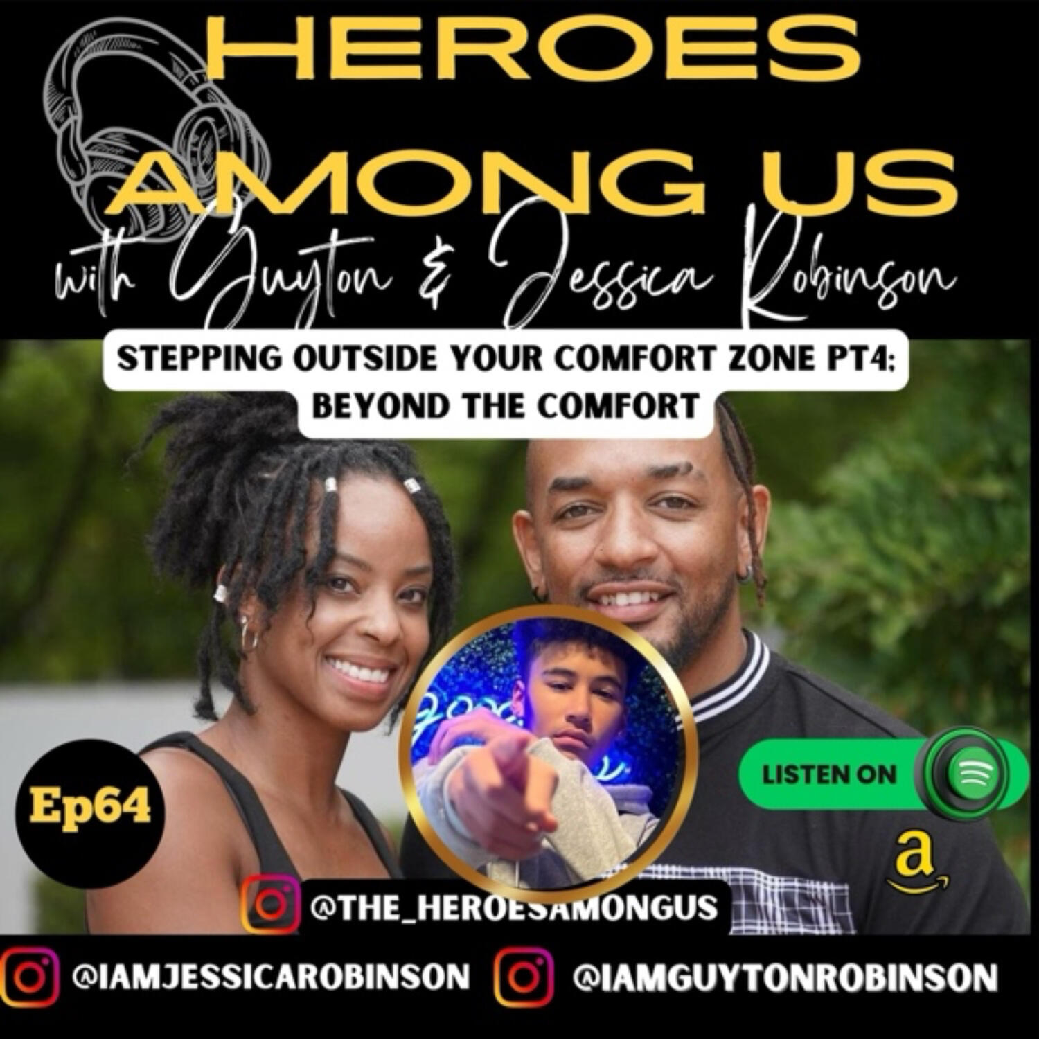 Heroes Among Us with Guyton & Jessica Robinson