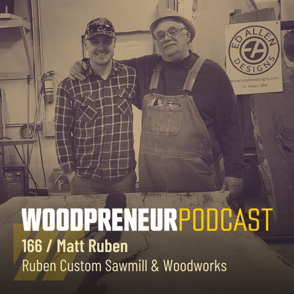 Matt Ruben: Ruben Custom Sawmill & Woodworks artwork