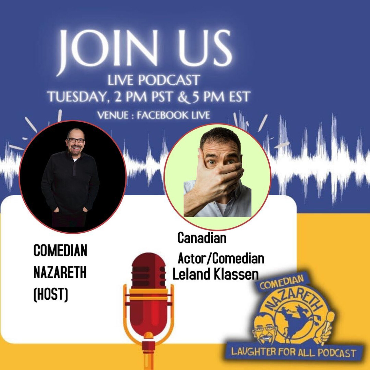 LFA with Guest Canadian Actor/Comedian Leland Klassen