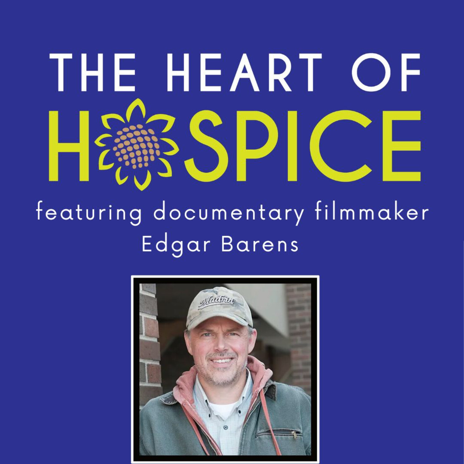 Edgar Barens Shares How Prison Hospices are Changing Lives, Episode 146