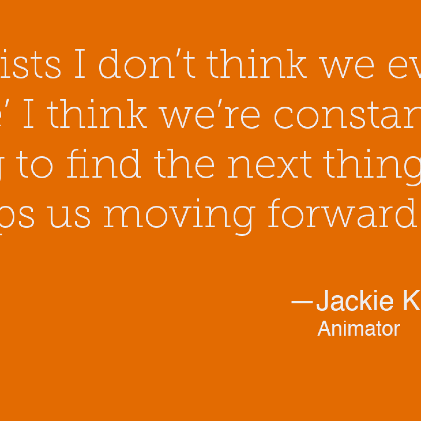 30 – Learn from reference. Learn from others. Learn from teaching. – Jackie Koehler - Animator - podcast episode cover