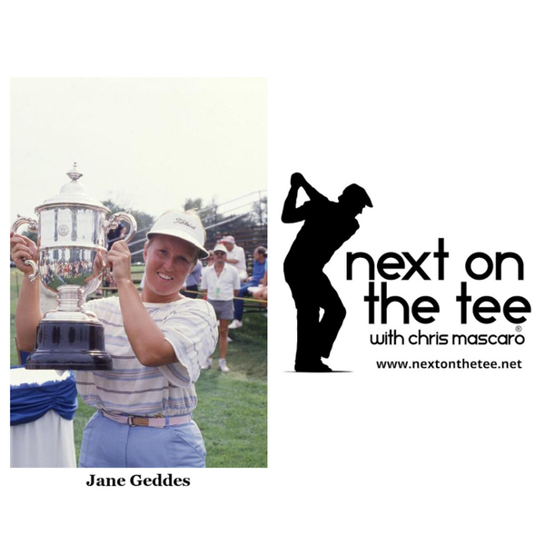 S12, Ep22 Part 2: Jane Geddes: From U.S. Open Champion to LPGA Legends Tour Trailblazer artwork