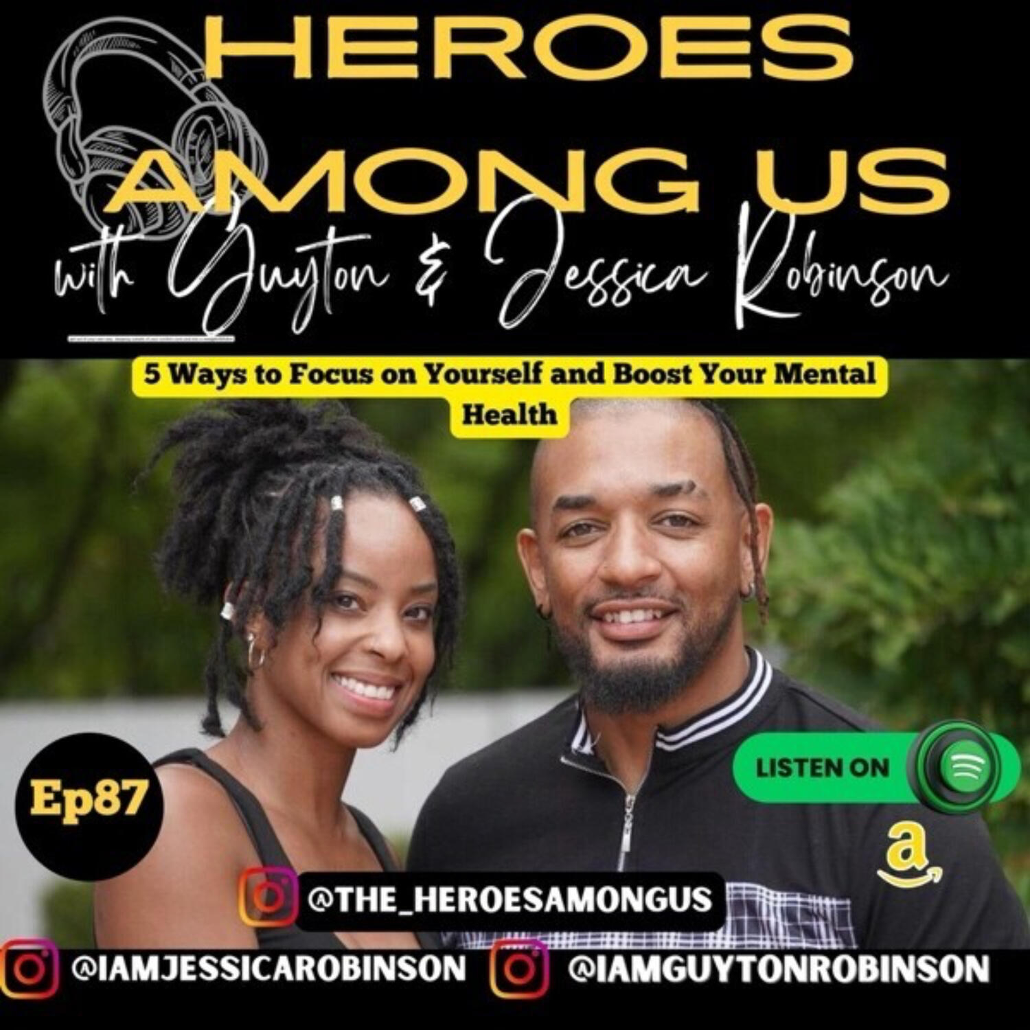 Heroes Among Us with Guyton & Jessica Robinson