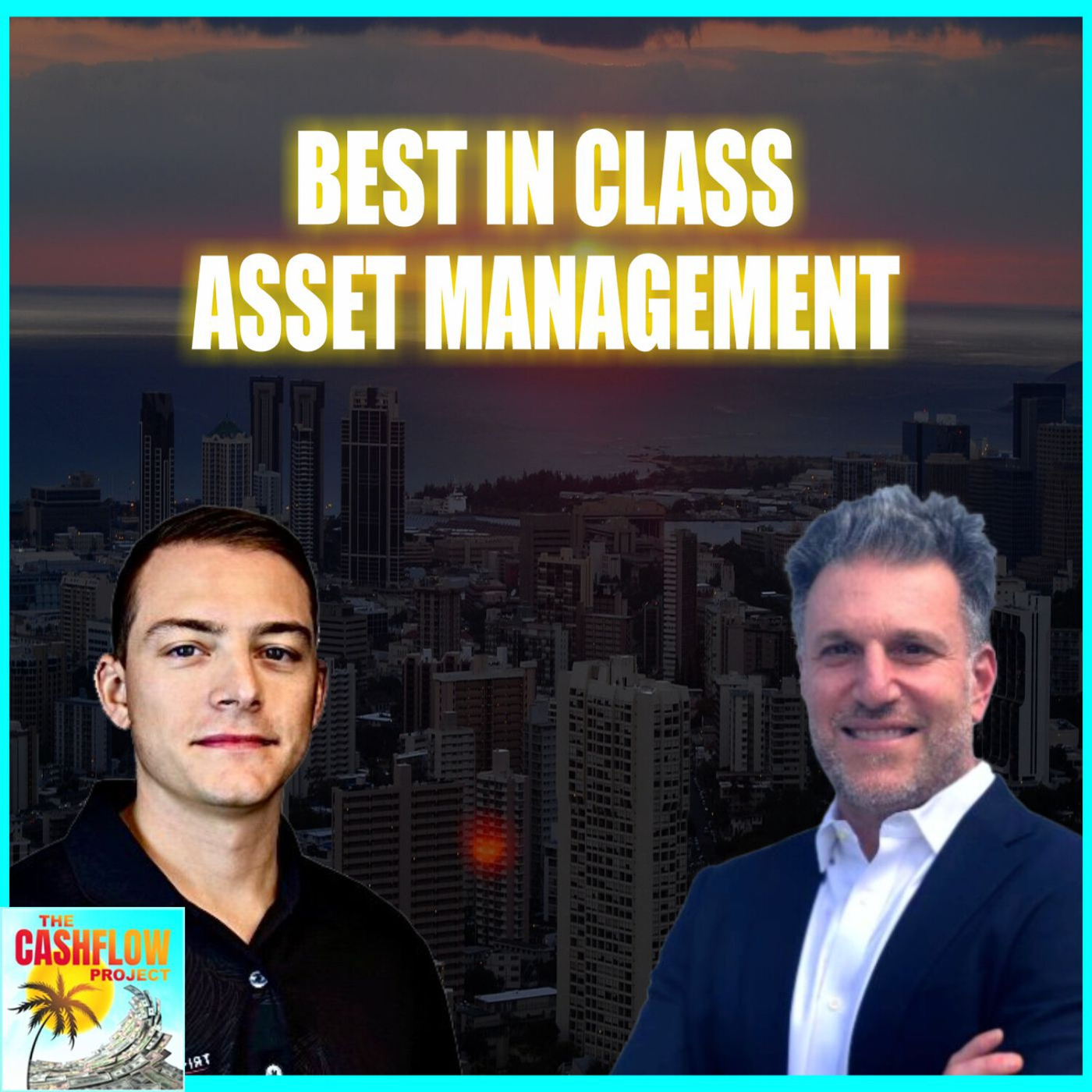 Best in Class Asset Management with Gary Lipsky The Cashflow Project