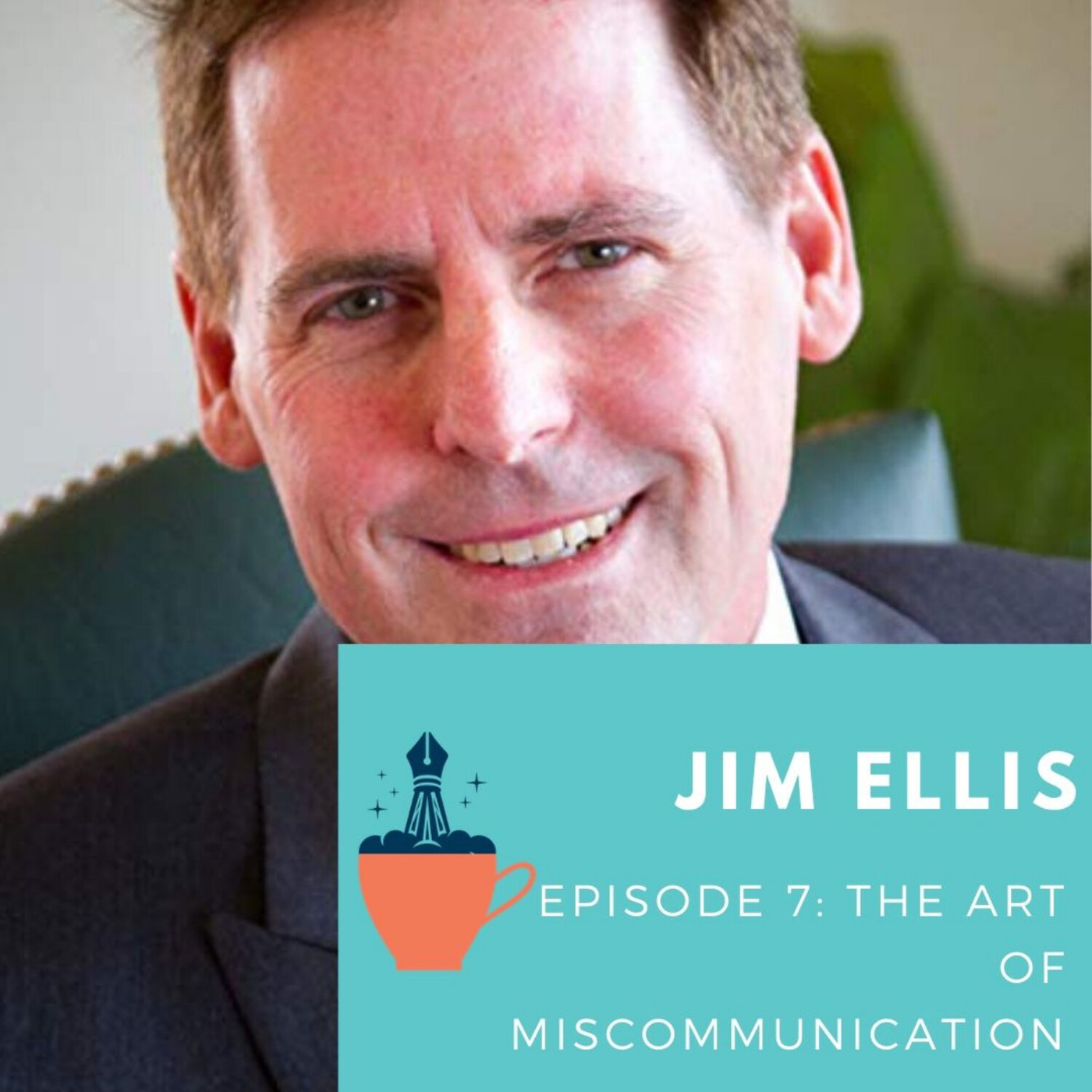 Episode 7 Jim Ellis and the Art of Happy Writing