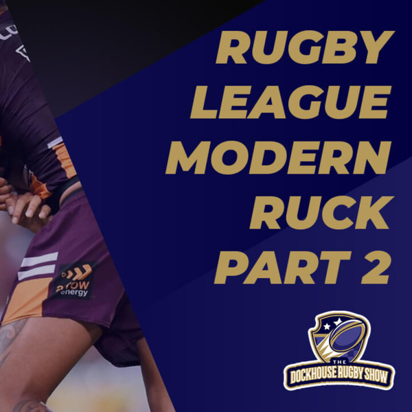 Rugby League Modern Ruck Part 2 artwork