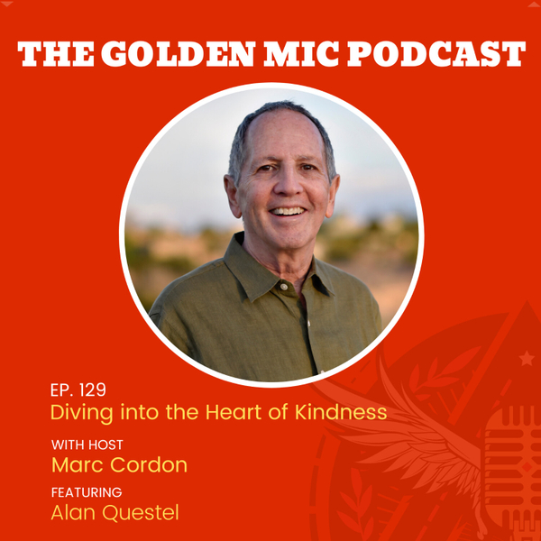 Diving Into the Heart of Kindness w/ Guest Alan Questel artwork