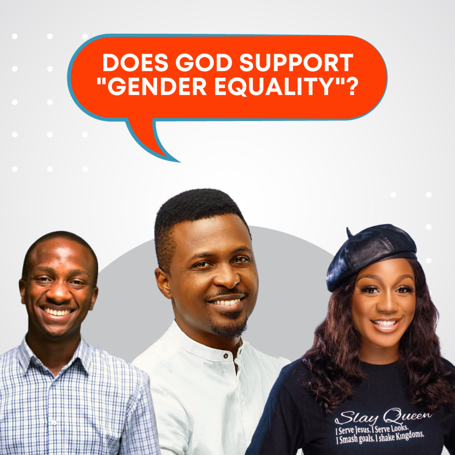 Does God Support Gender Equality? w/ Laura Okojie and Simi Olaiya