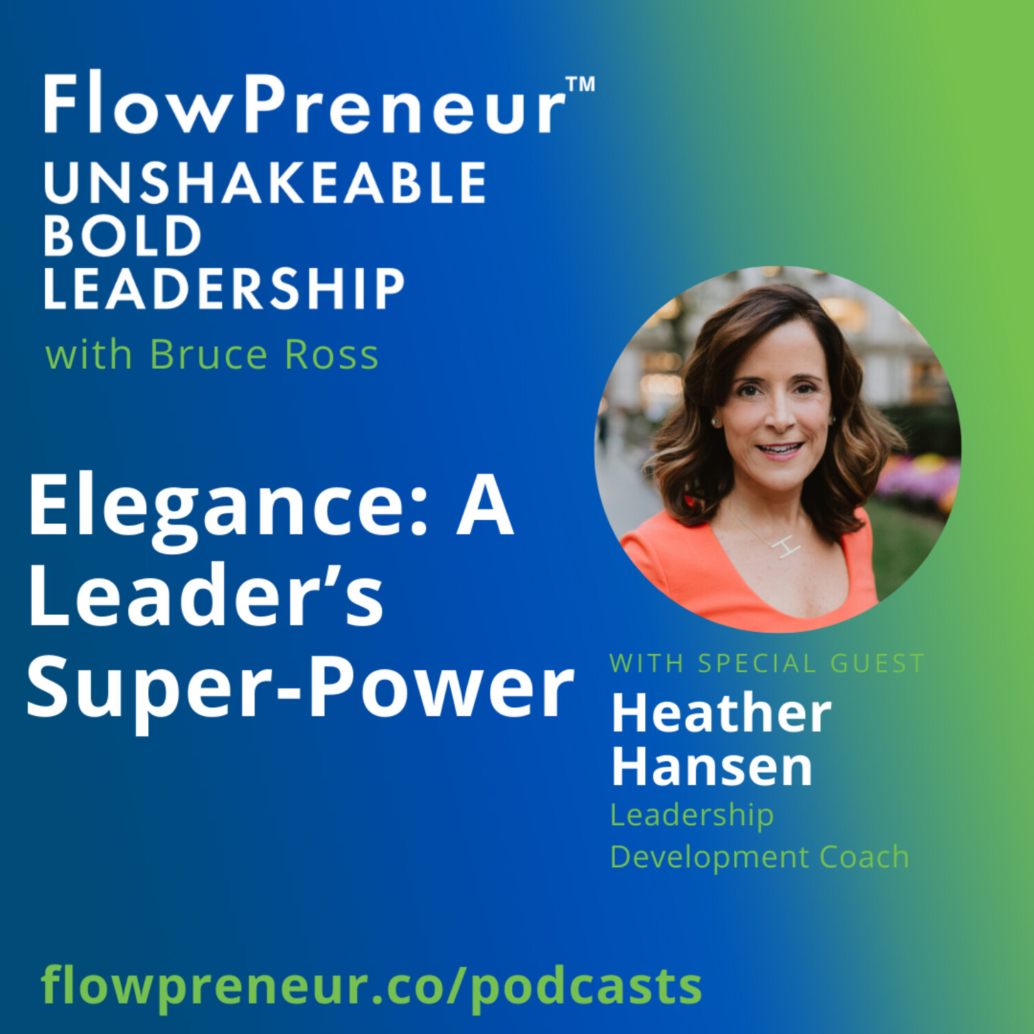 FlowPreneur™ Unshakeable Leadership