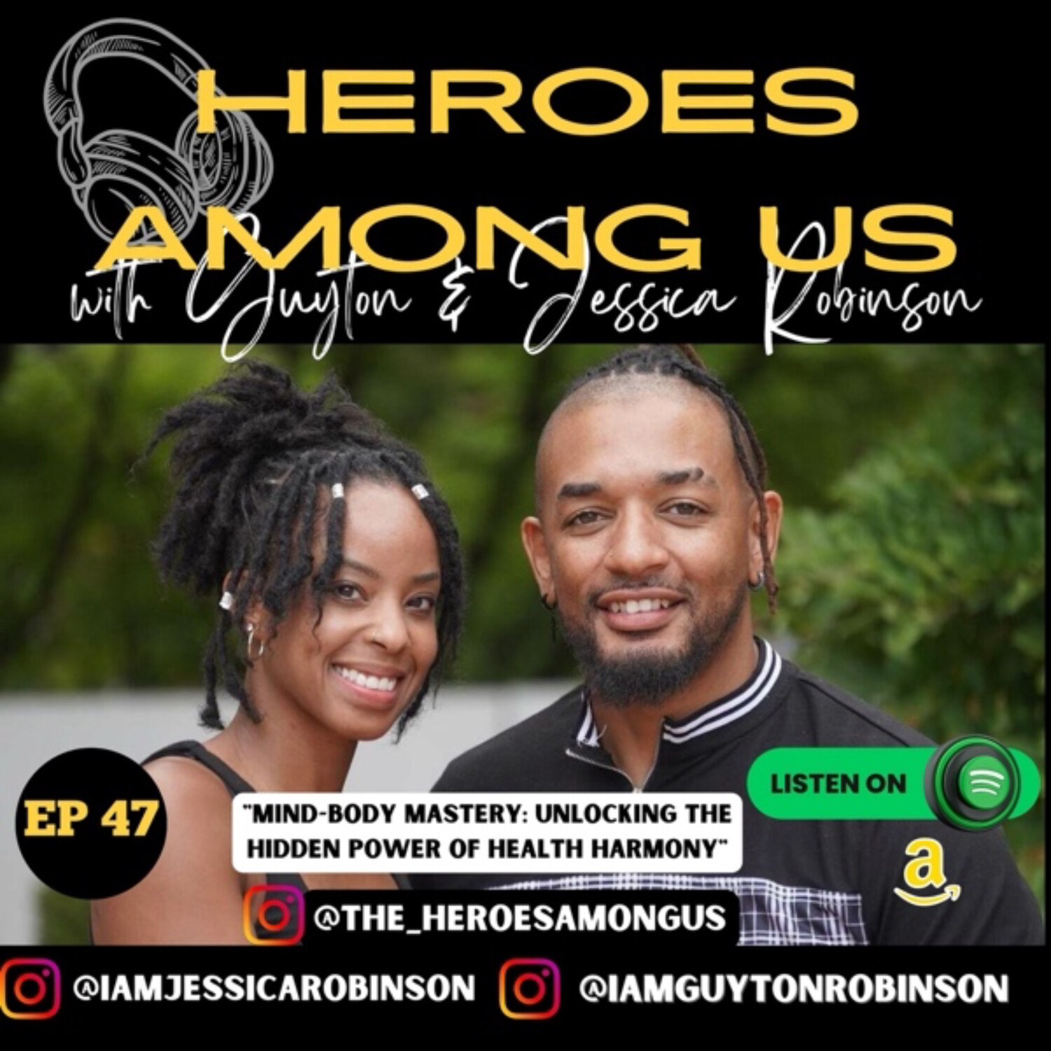 Heroes Among Us with Guyton & Jessica Robinson