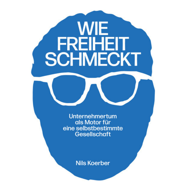 Folge 48 Buch "Wie Freiheit schmeckt" Teil 2 artwork