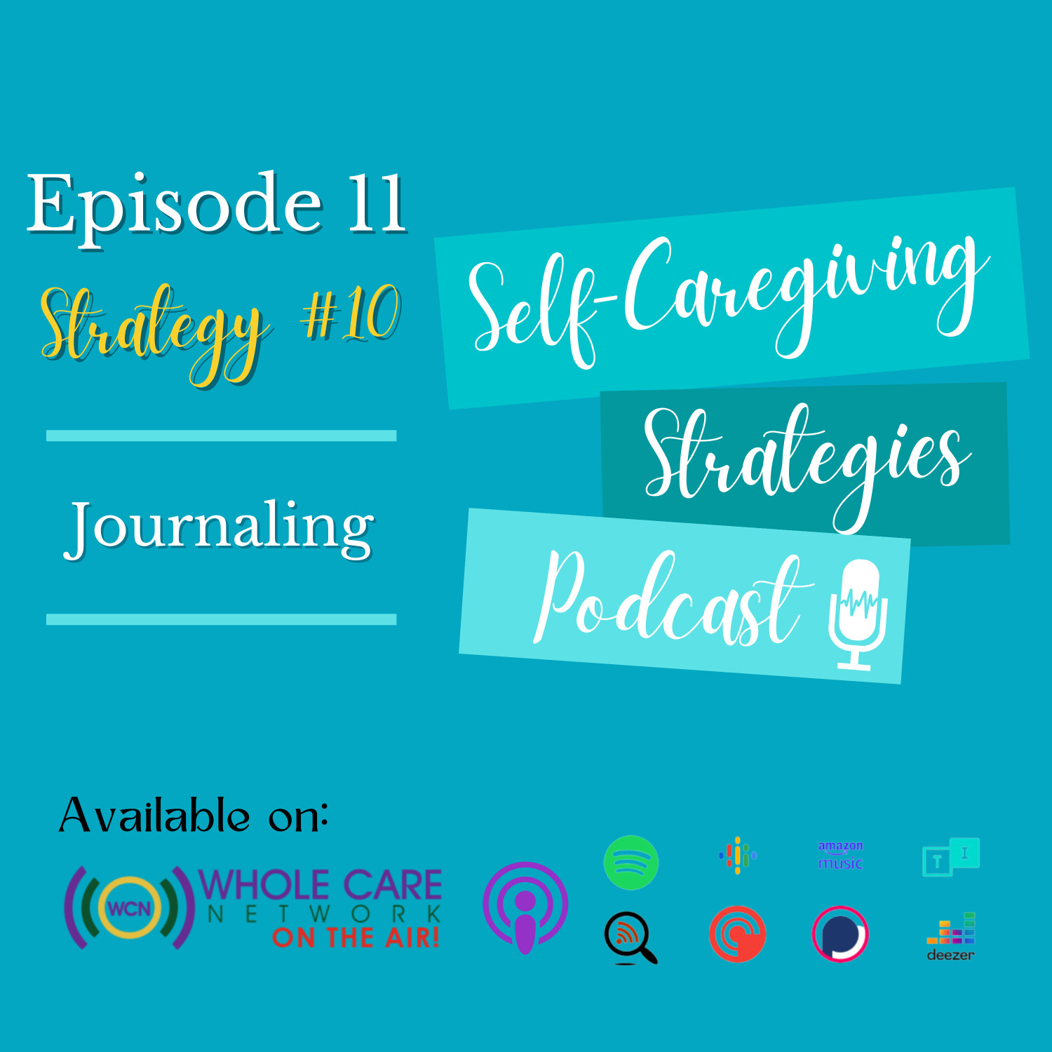 Self-Caregiving Strategies Podcast