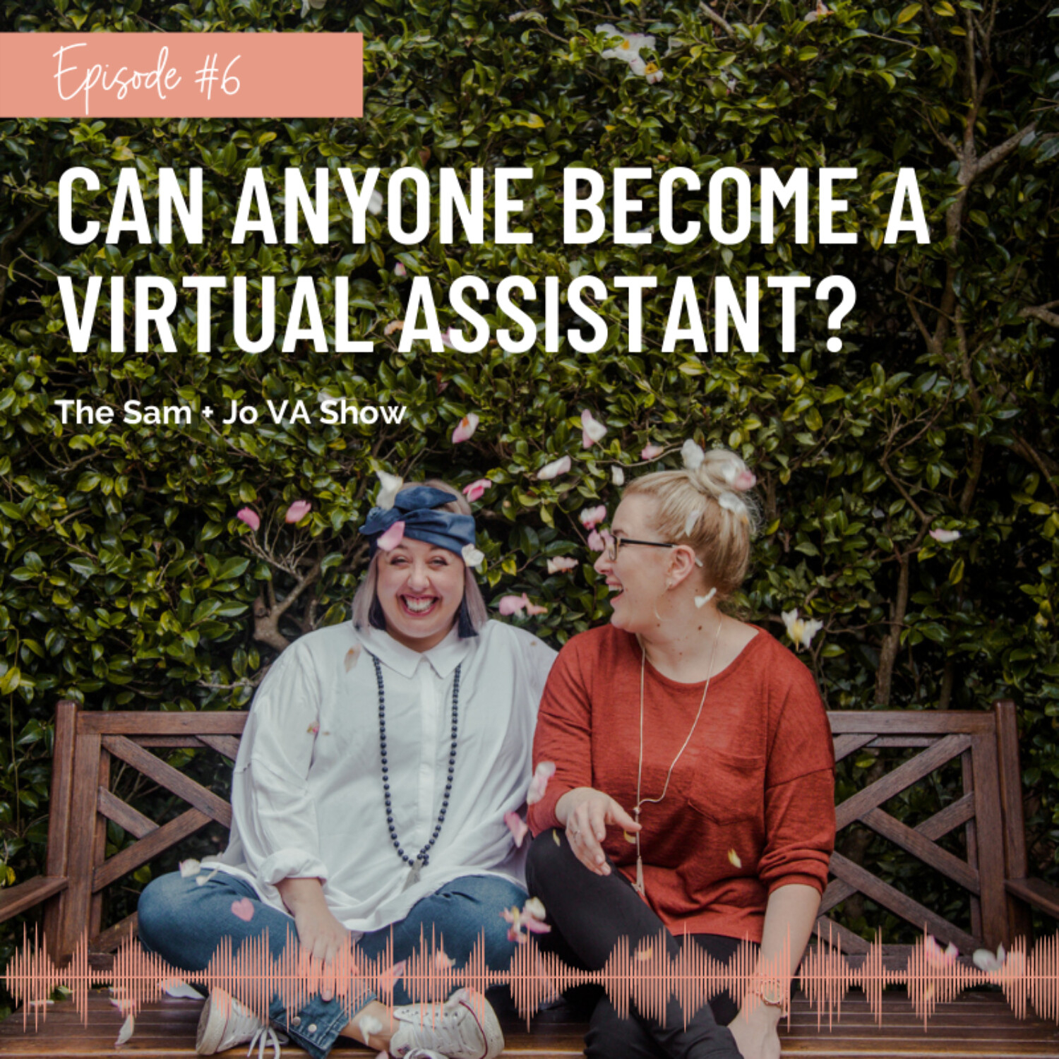 #06 Can Anyone Become A Virtual Assistant