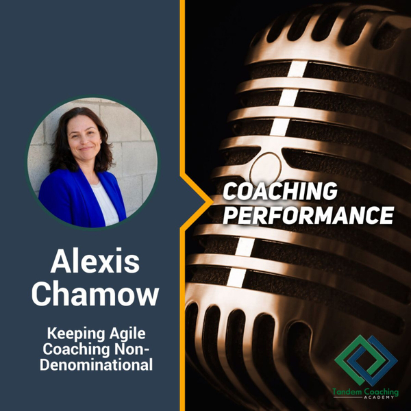 Coaching Performance with Alexis Chamow artwork