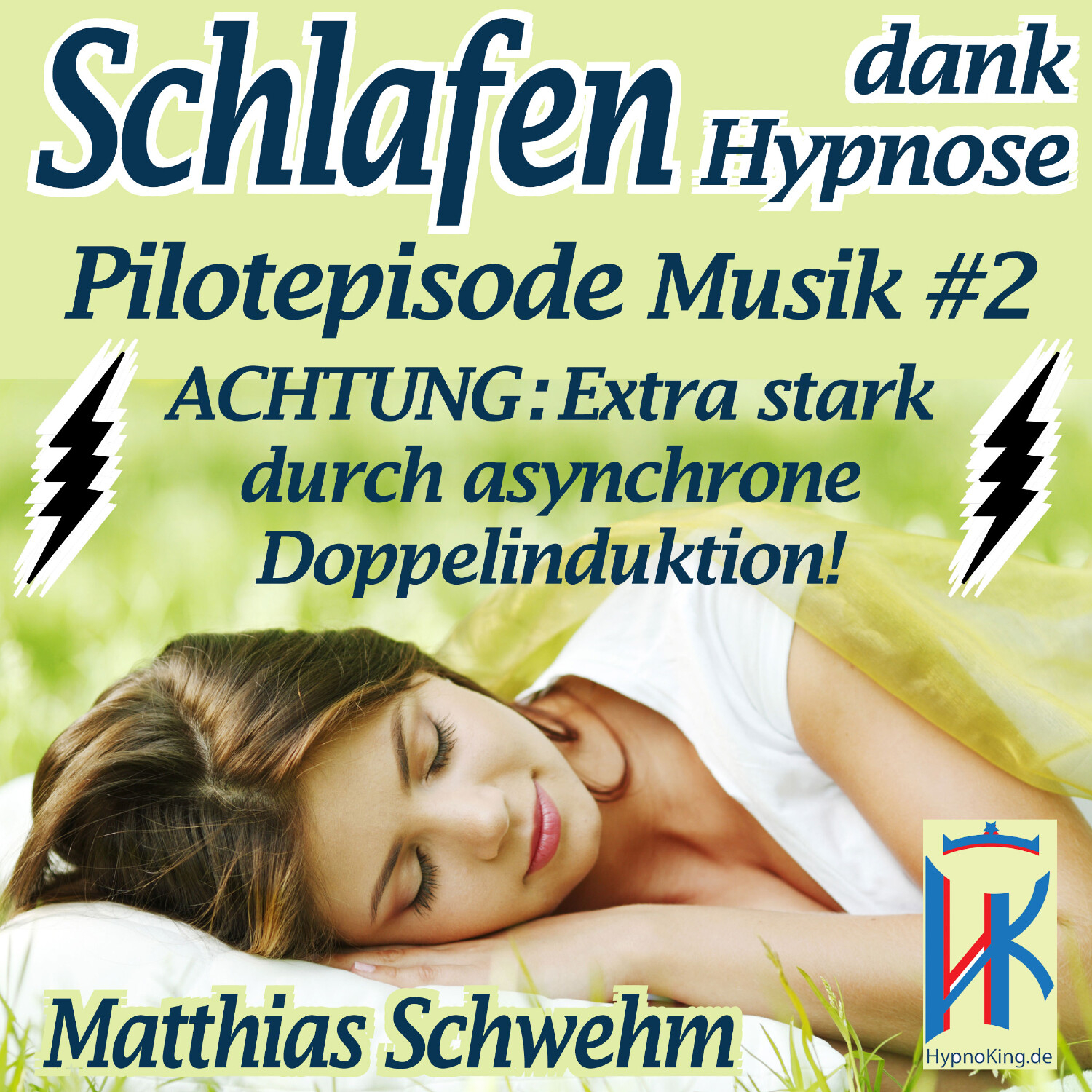 Einschlafen und Durchschlafen mit Hypnose - Endlich wieder tief schlafen und voller Energie das Leben genießen können!