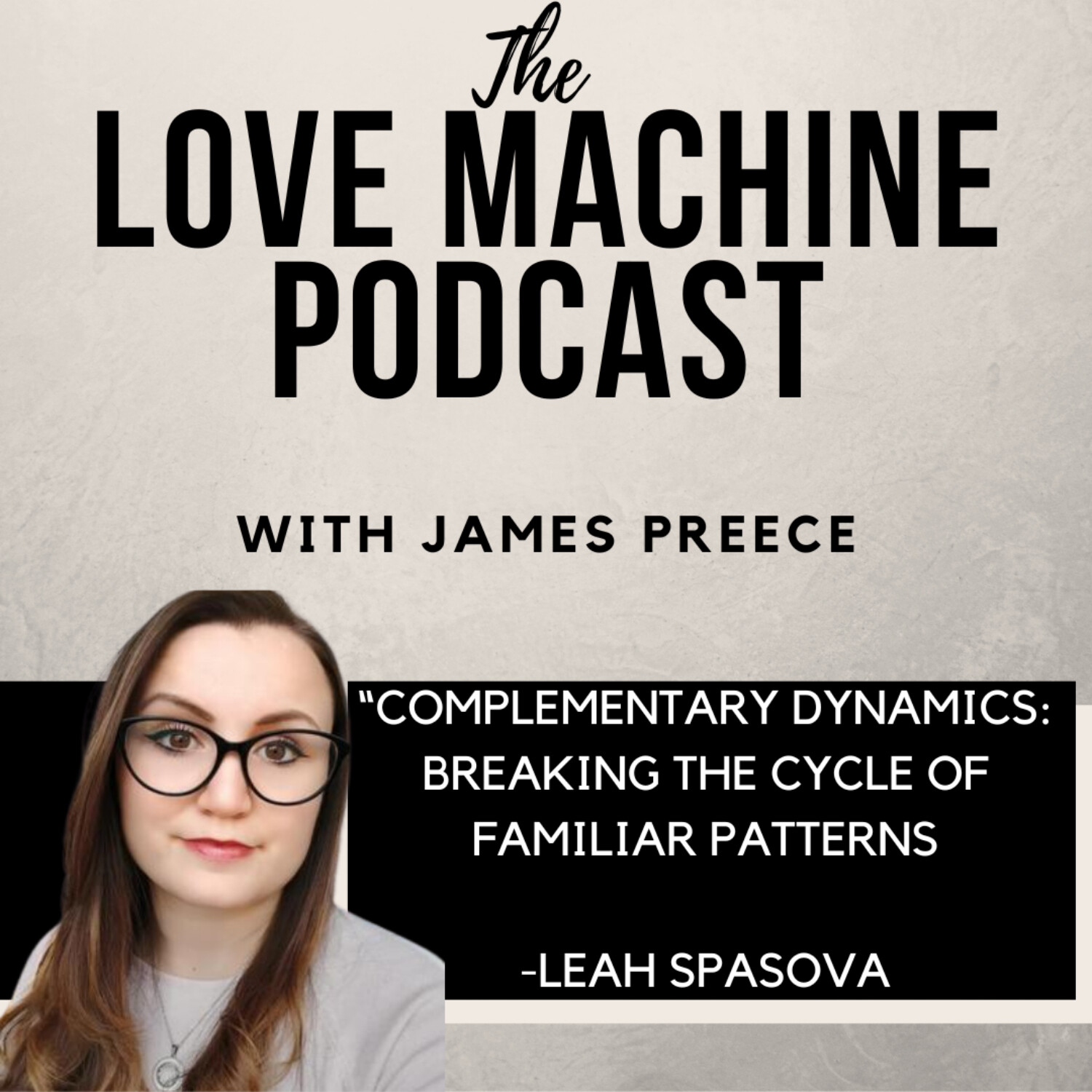 Love Machine with James Preece