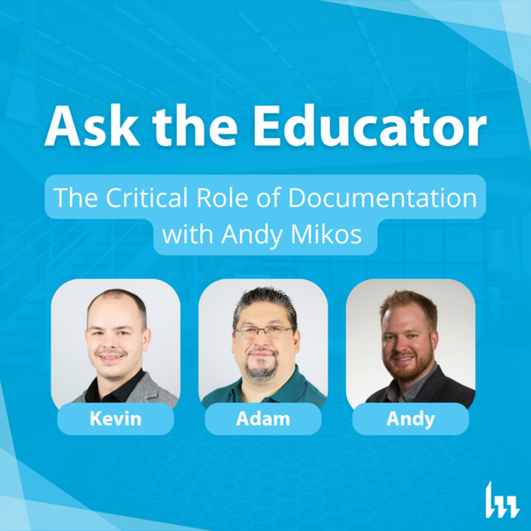 116. The Critical Role of Documentation with Andy Mikos  artwork